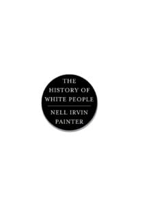 画家的封面,N.I. (2010)。白人的历史。纽约:WW。诺顿。